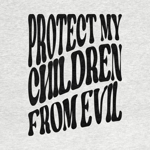 PROTECT OUR CHR CHILDREN by Jackies FEC Store